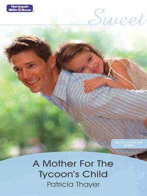 cover image of A Mother For the Tycoon's Child